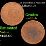 No Date Blank Planchet Lincoln Cent 1c Grades Select Unc RB
