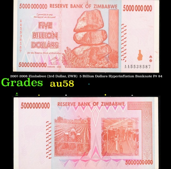 2007-2008 Zimbabwe (3rd Dollar, ZWR)  5 Billion Dollars Hyperinflation Banknote P# 84 Grades Choice
