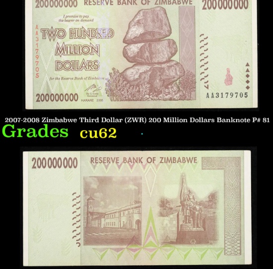 2007-2008 Zimbabwe Third Dollar (ZWR) 200 Million Dollars Banknote P# 81 Grades