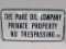 Antique Pure Oil Co. No Prespassing Porcelain Sign 15 X 28
