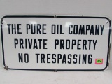 Antique Pure Oil Co. No Prespassing Porcelain Sign 15 X 28