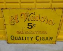 El Wadora Cigar Sign 19” W