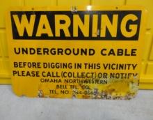 Warning Underground Cable Northwestern Bell Tel. Co. Sign 20” W