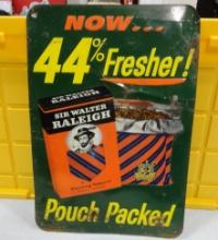 Sir Walter Raleigh Smoking Tobacco Sign 24” H