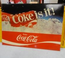 Coke Is It Sign 30” W
