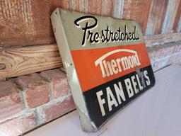 "PRE-STRETCHED THERMOLD FAN BELTS" SIGN