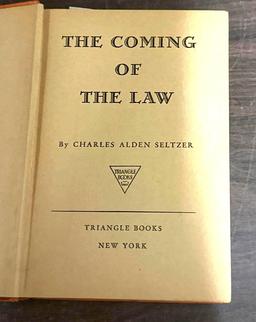 "The Coming of the Law" by Charles Alden Seltzer - first edition-1912