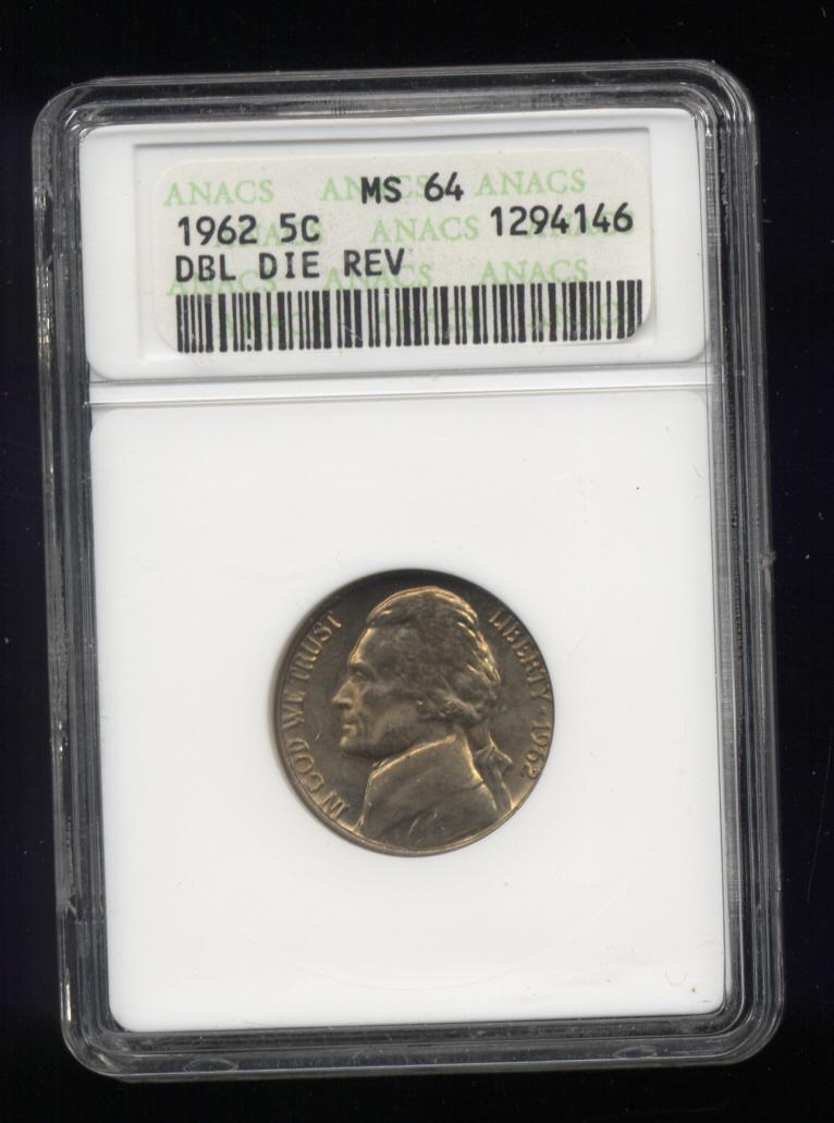 1962 ... DDR  ANACS  MS-64 ... Jefferson Nickel