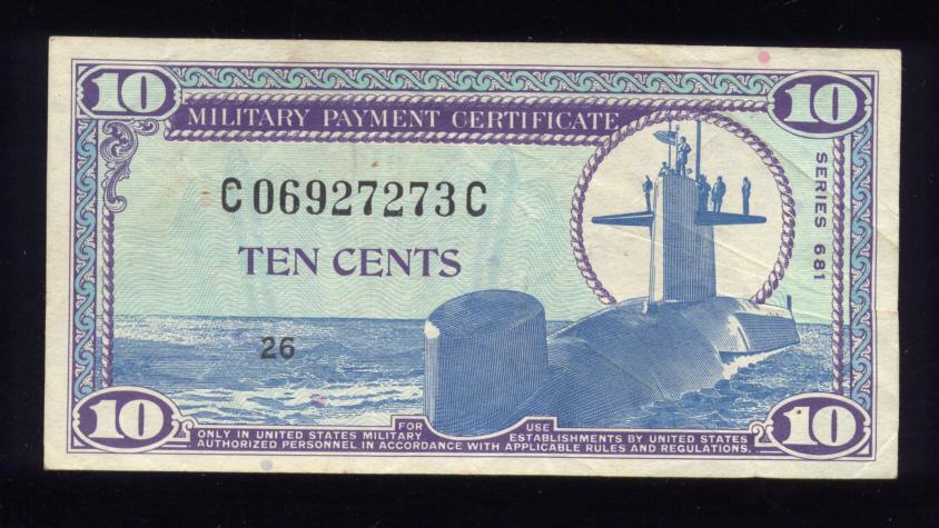 MPC -- 10 Cents ... Series 681 ... Military Payment Certificate
