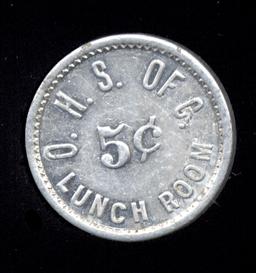 O. H. S. of C. ... Good for 5 Cents ... Old High School Lunch Room Token