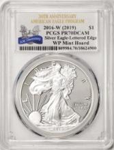 2016-W Lettered Edge $1 Proof American Silver Eagle Coin PCGS PR70DCAM WP Mint Hoard