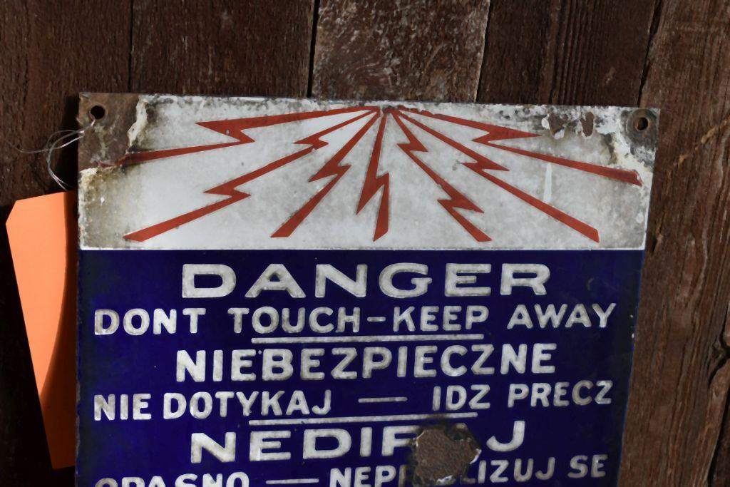 DANGER SIGN IN SIX LANGUAGES, DON'T TOUCH -