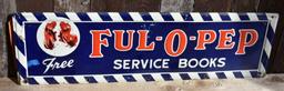 FUL-O-PEP SERVICE BOOKS METAL SIGN, 28"W x 8"H