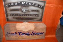 (2) FIRST RESERVE BREWERY SIGNS & FRESH CANDY SHOP