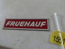 3" x 11 1/2" Fruehauf Sign