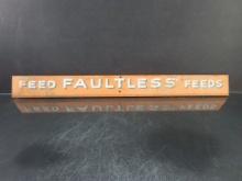 Faultless Feeds Strip Sign