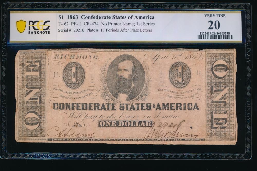 1863 $1 T-62 Confederate PCGS 20