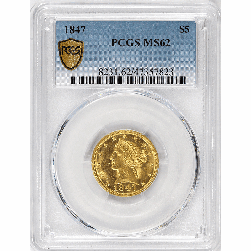 1847 $5 Liberty Head Half Eagle PCGS MS62