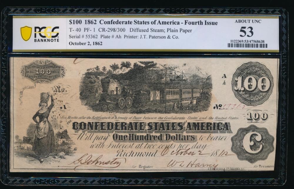 1862 $100 T-40 Confederate PCGS 53