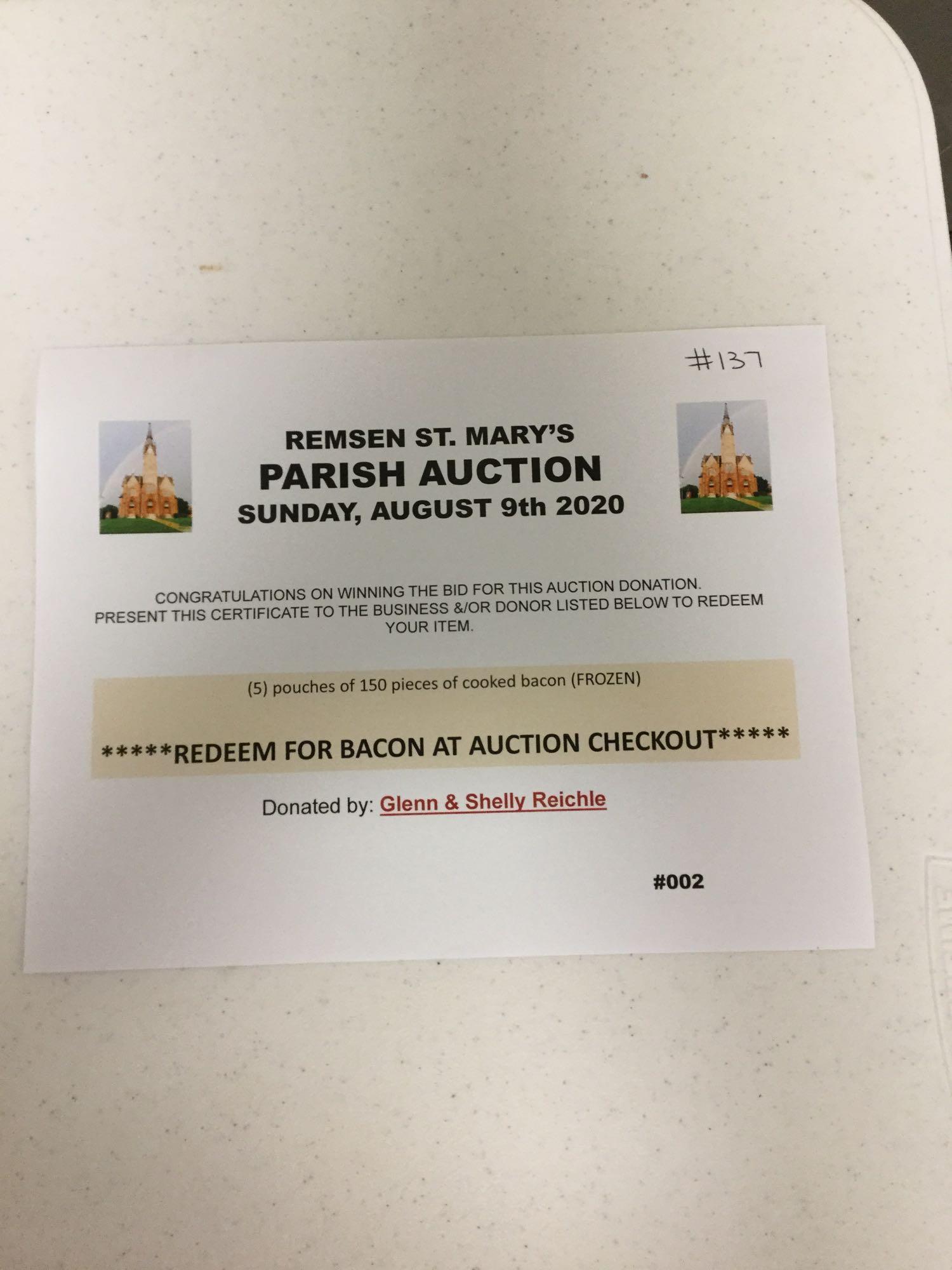 5 pouches of 150 pieces of cooked bacon (frozen) (Glenn & Shelly Reichle)