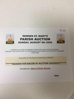 5 pouches of 150 pieces of cooked bacon (frozen) (Glenn & Shelly Reichle)