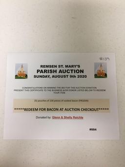 5 pouches of 150 pieces of cooked bacon (frozen) (Glenn & Shelly Reichle)