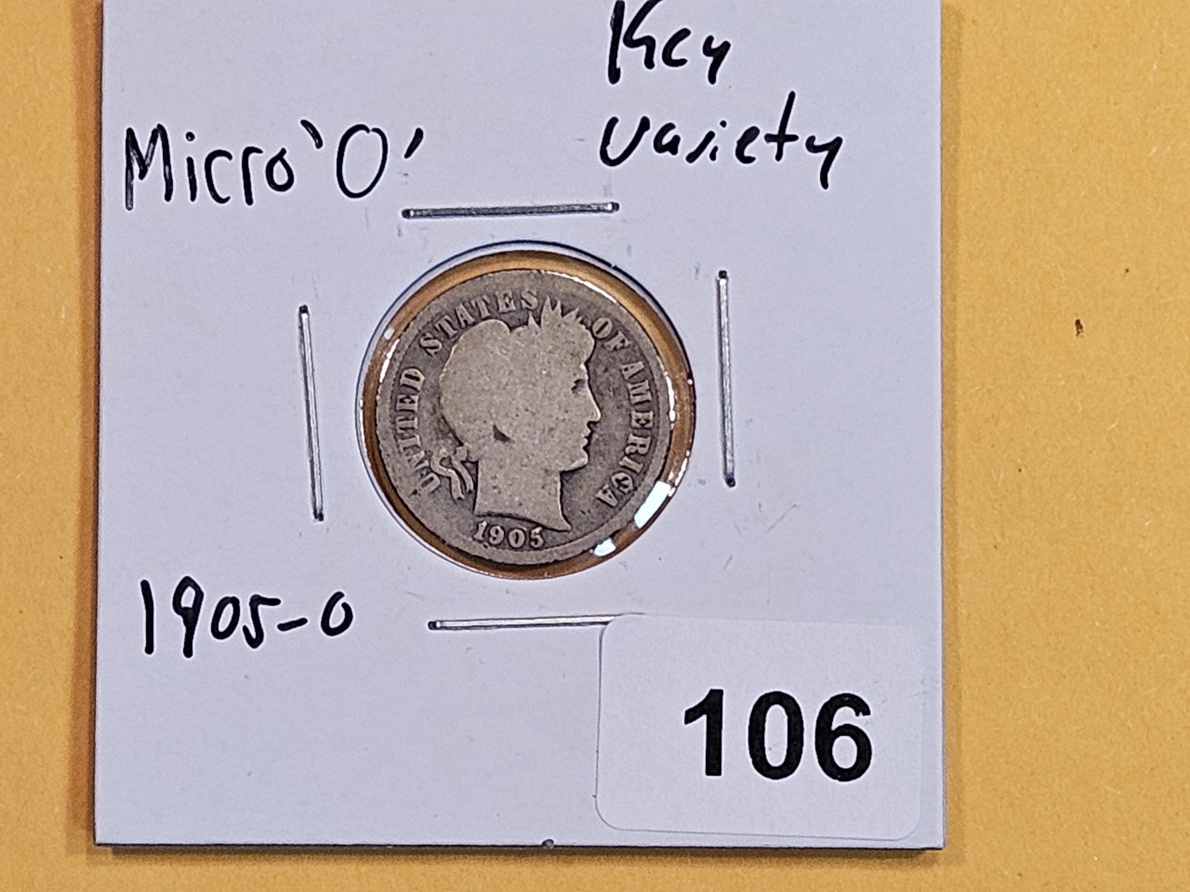 * KEY VARIETY! 1905-O Micro "O" Barber Dime