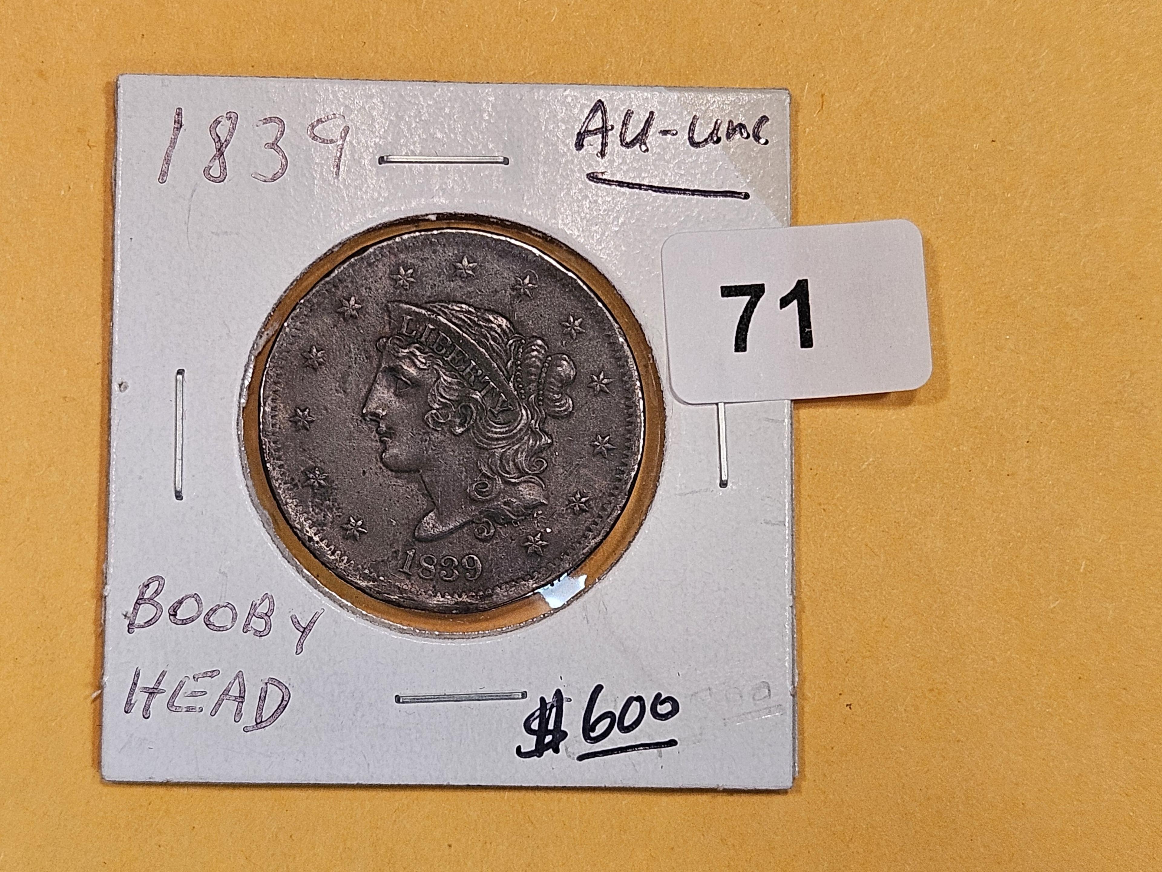 ** 1839 Booby Head Large Cent in AU-UNC