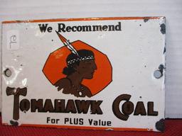 "Tomahawk Coal" Porcelain Advertising Sign
