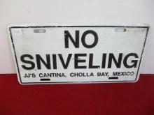 "No Sniveling" Novelty License Plate