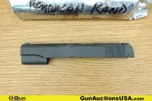 Remington COLLECTOR'S Slide. Good Condition. One Pre WWI 1911 .45 Auto Colt Slide in Original Packag