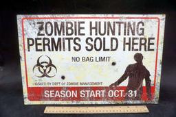 "Zombie Hunting Permits Sold Here" Metal Sign