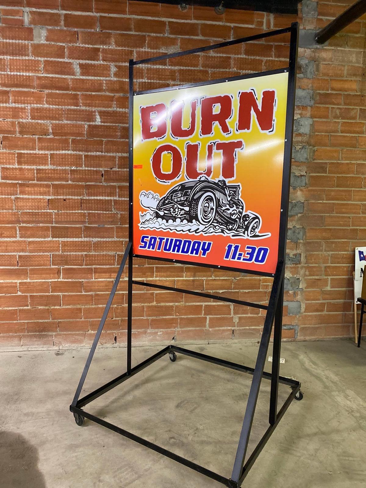 BURN OUT METAL SIGN