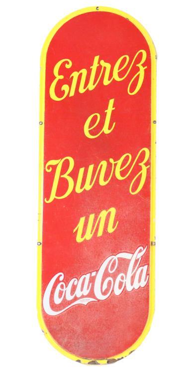 Large Porcelain Enterez Et Buvez un Coca-Cola Sign