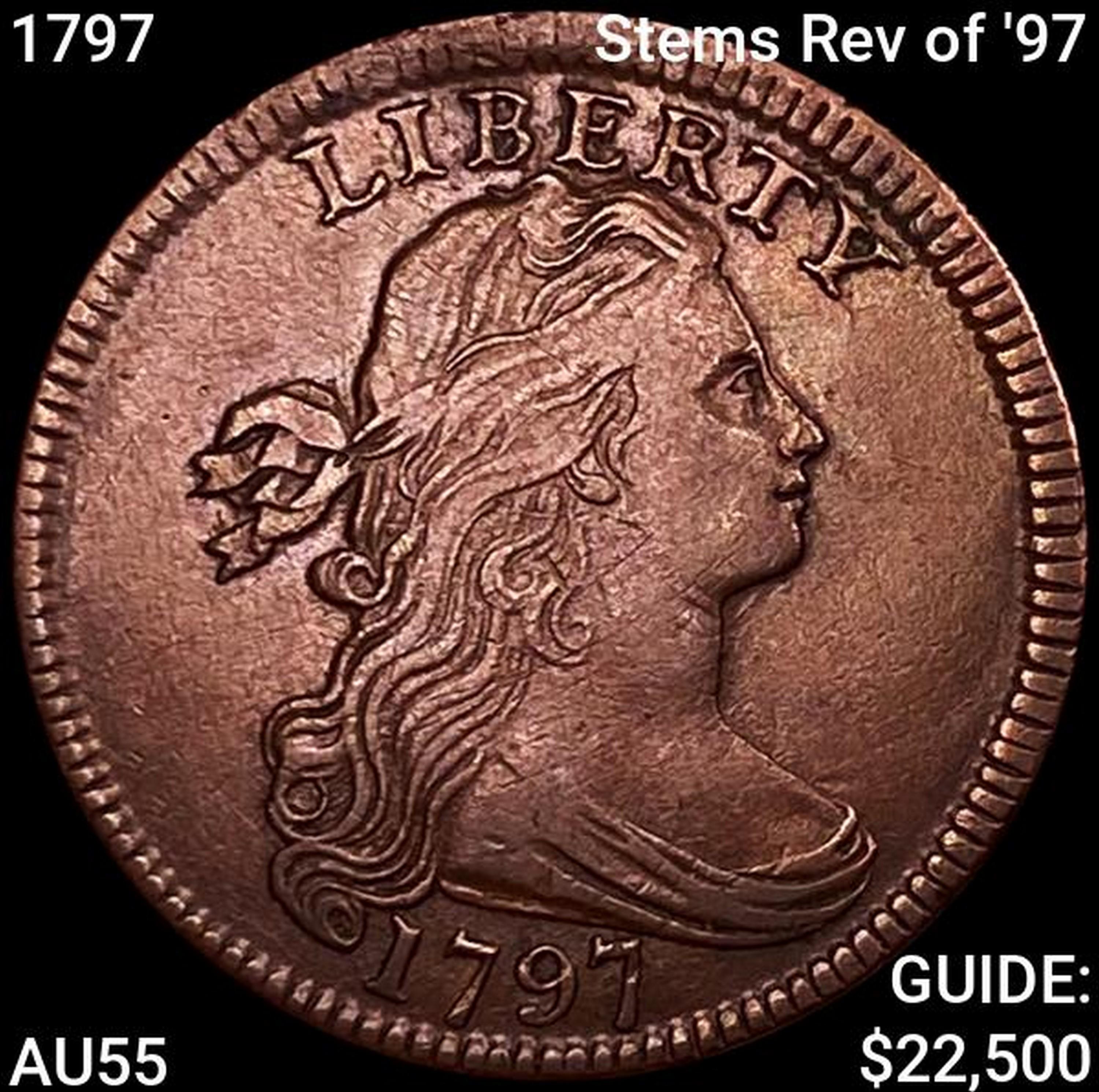 1797 Stems Rev of '97 Draped Bust Cent HIGH GRADE