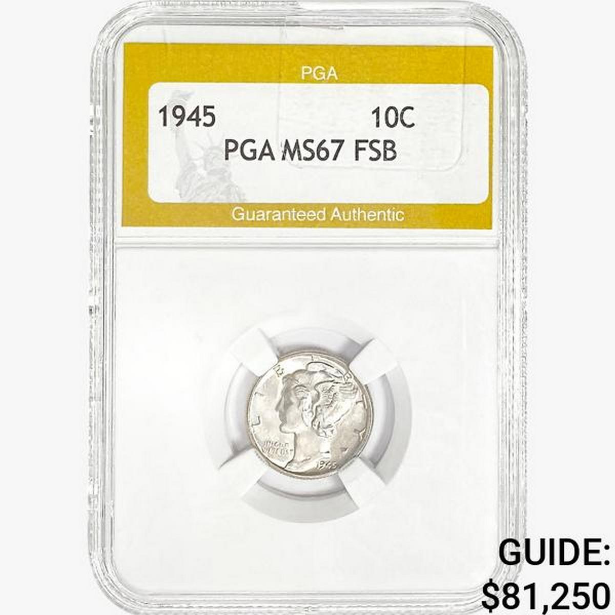 1945 Mercury Silver Dime PGA MS67 FSB