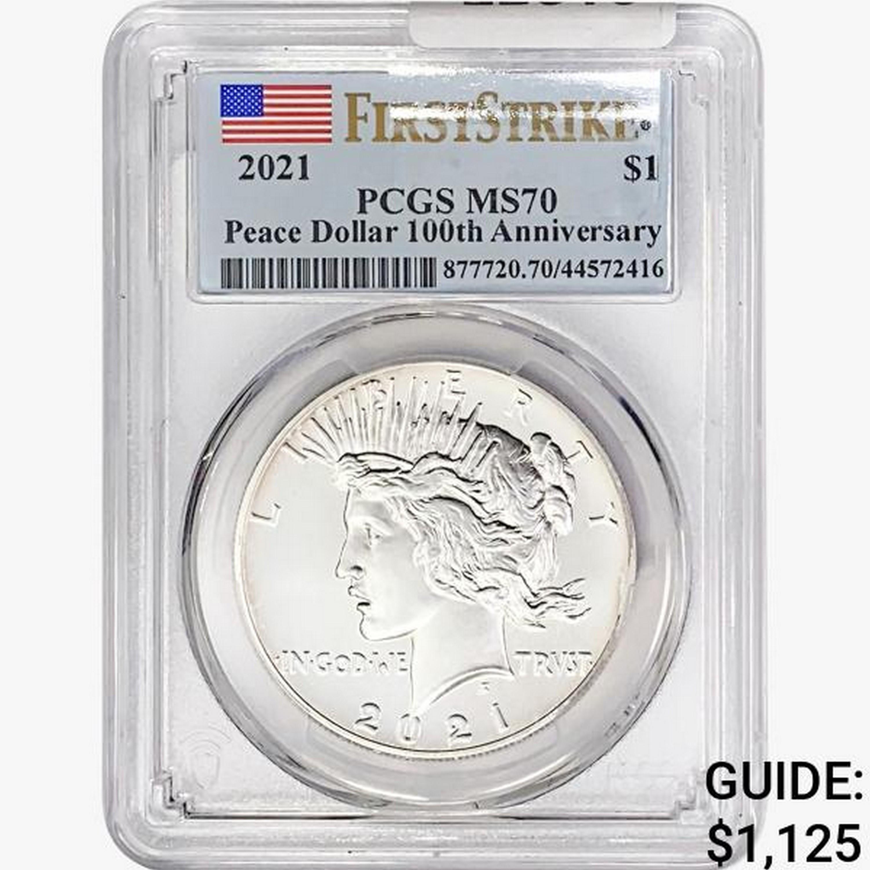 2021 Silver Peace Dollar PCGS MS70 100th ANNIV.