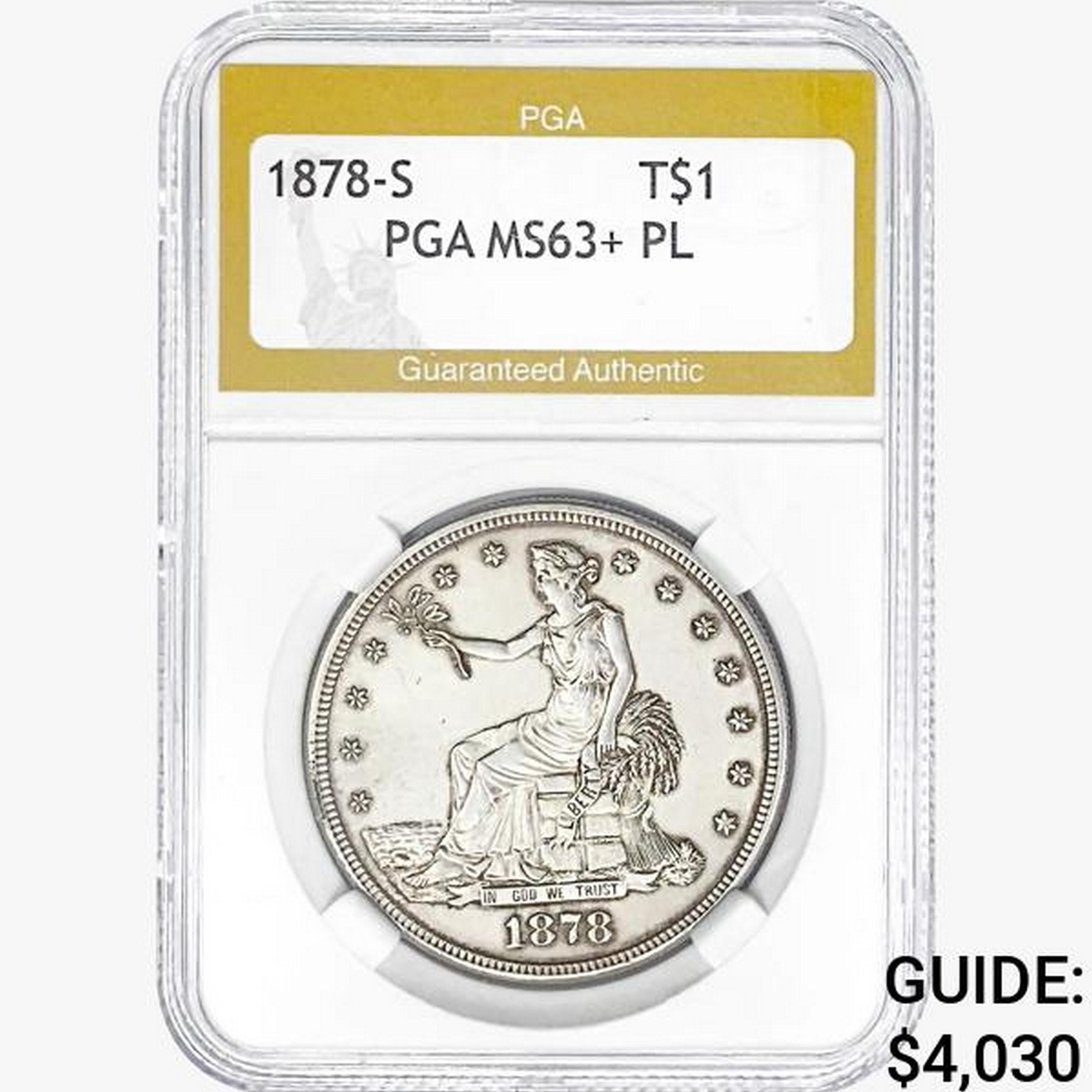 1878-S Silver Trade Dollar PGA MS63+ PL