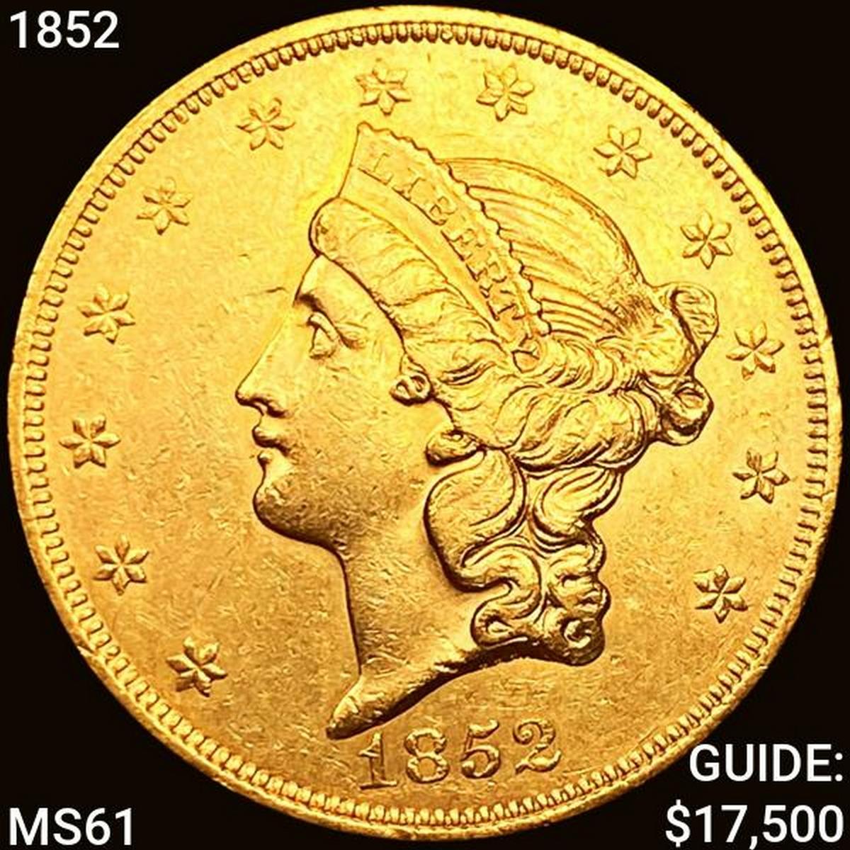 1852 $20 Gold Double Eagle UNCIRCULATED