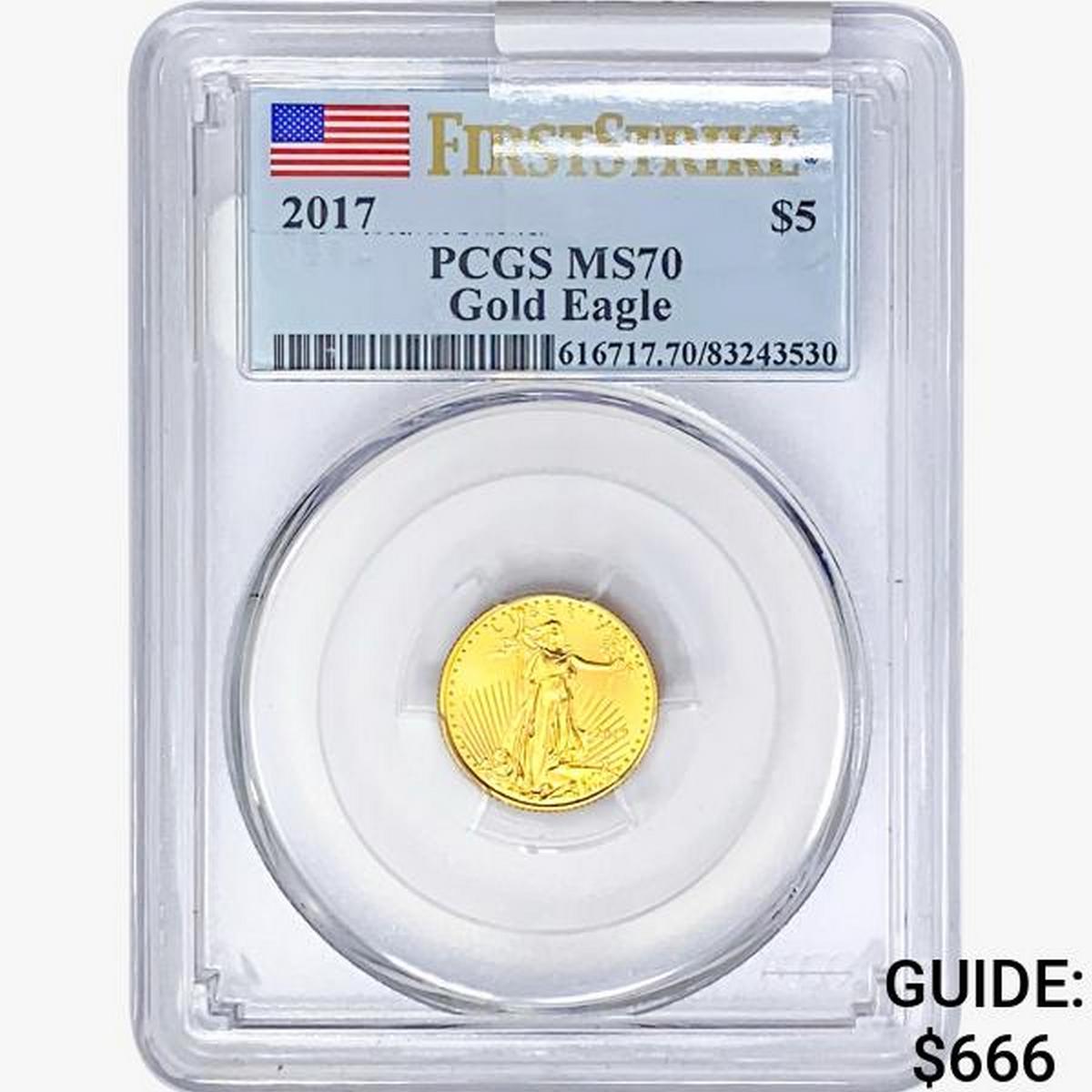 2017 $5 1/10oz. Gold Eagle PCGS MS70