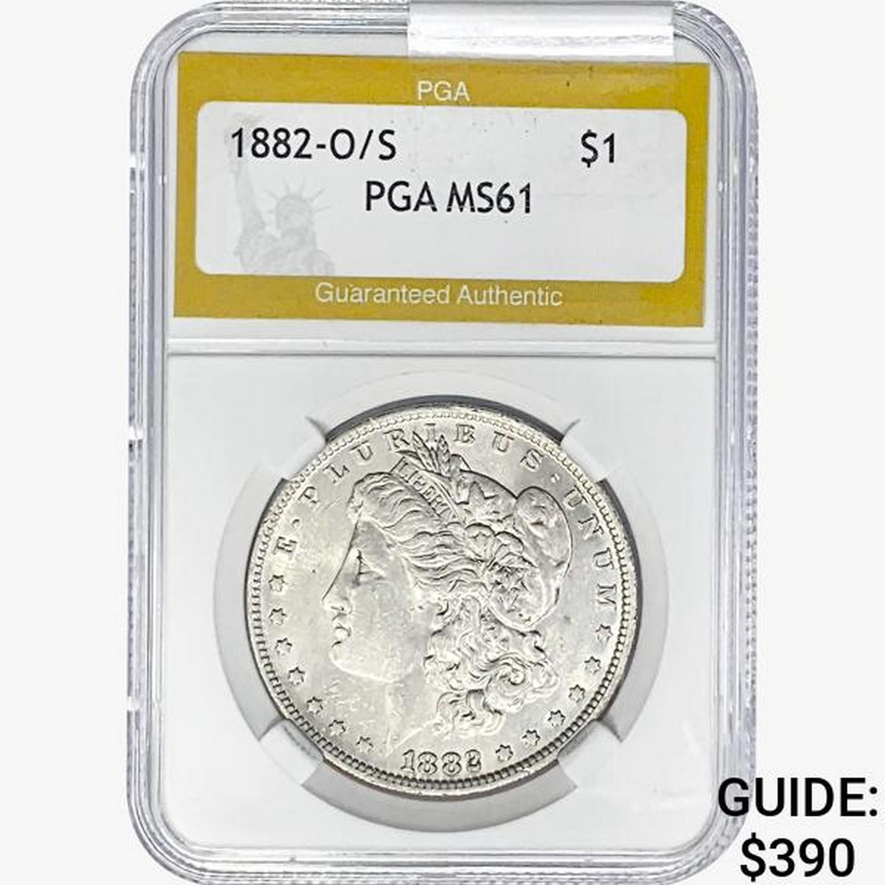 1882-O/S Morgan Silver Dollar PGA MS61