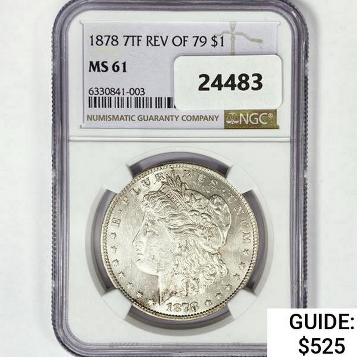 1878 7TF Rev 79 Morgan Silver Dollar NGC MS61