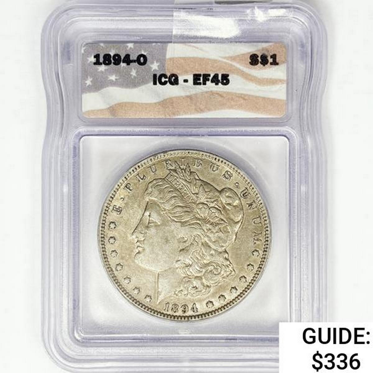 1894-O Morgan Silver Dollar ICG EF45