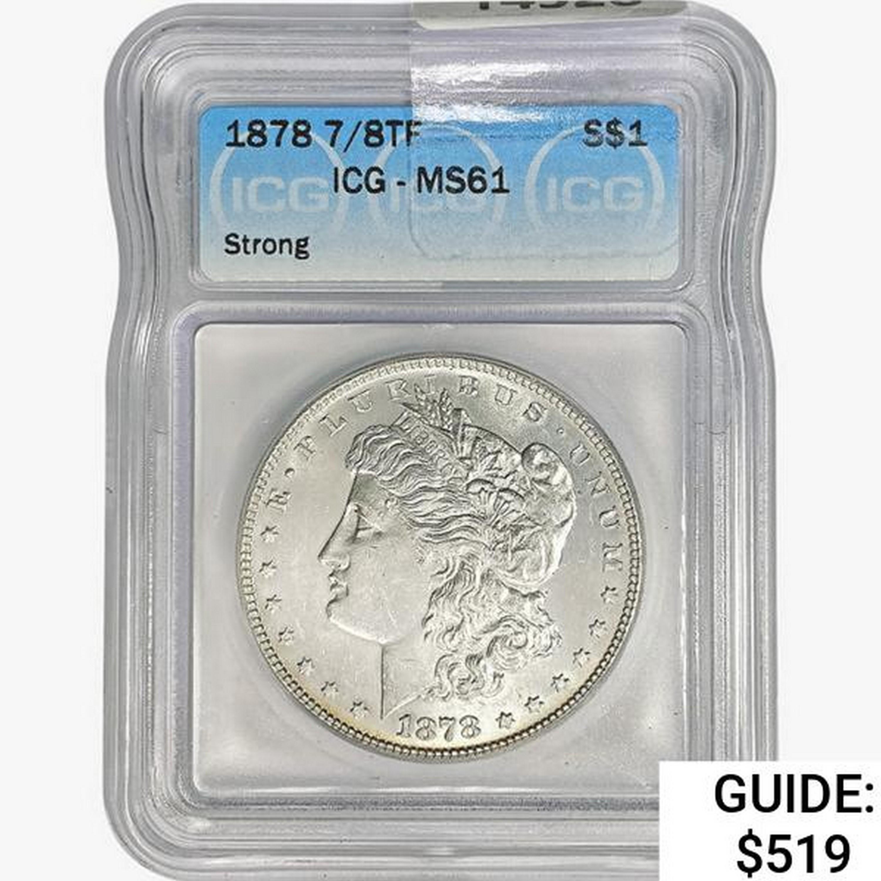 1878 7/8TF Morgan Silver Dollar ICG MS61 Strong