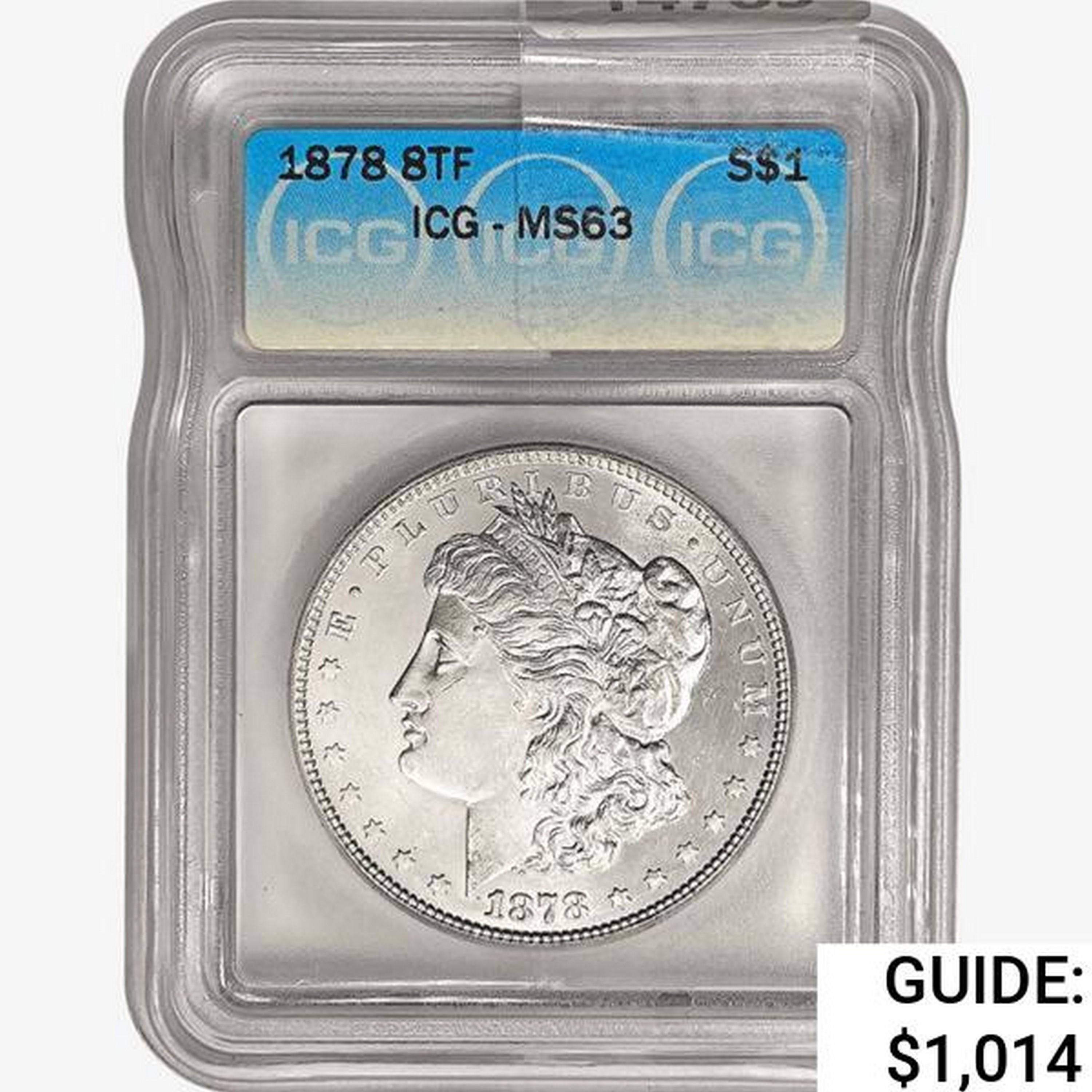 1878 8TF Morgan Silver Dollar ICG MS63