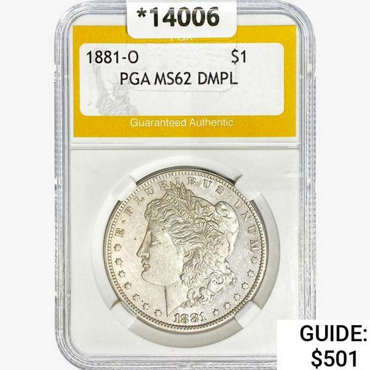 1881-O Morgan Silver Dollar PGA MS62 DMPL