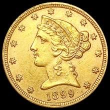 1899 $5 Gold Half Eagle CHOICE AU
