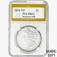 1878 7TF Morgan Silver Dollar PGA MS63+