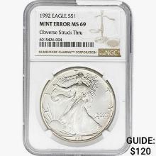 1992 Silver Eagle NGC MS69 OBV Struck Thru Mint Er