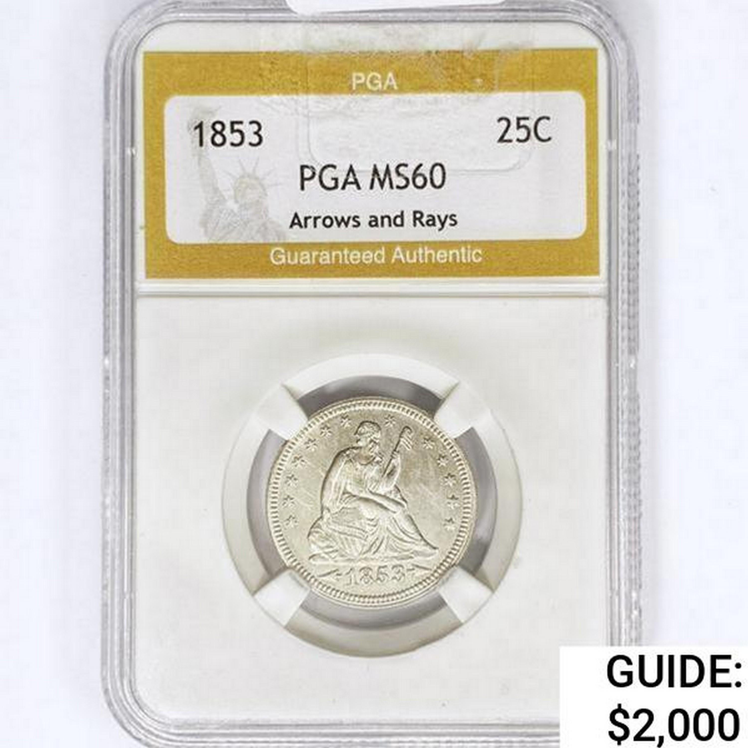 1853 Seated Liberty Quarter PGA MS60 Arrows & Rays
